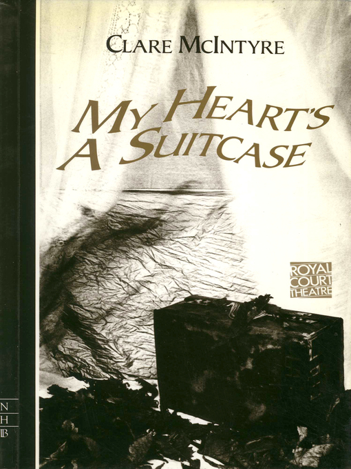 Title details for My Heart's a Suitcase by Clare McIntyre - Available